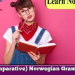 (Comparative) Norwegian Grammar