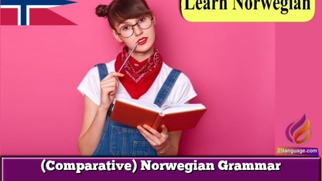 (Comparative) Norwegian Grammar