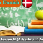 Danish Lesson 18 (Adverbs and Animals)