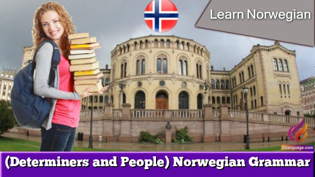 (Determiners and People) Norwegian Grammar