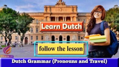 Dutch Grammar (Pronouns and Travel)