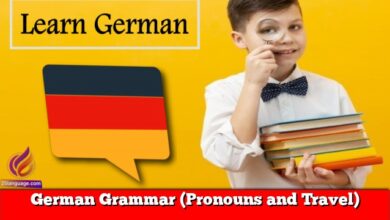German Grammar (Pronouns and Travel)