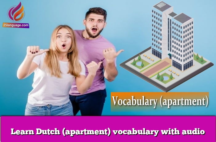 Learn Dutch (apartment) vocabulary with audio