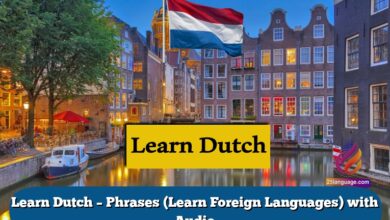 Learn Dutch – Phrases (Learn Foreign Languages) with Audio