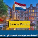 Learn Dutch – phrases (Running errands) with audio