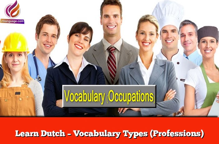 Learn Dutch – Vocabulary Types (Professions)
