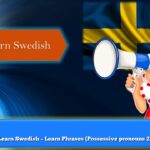 Learn Swedish – Learn Phrases (Possessive pronouns 2)