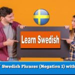Learn / Swedish  Phrases (Negation 1) with sound
