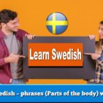 Learn Swedish – phrases (Parts of the body) with audio