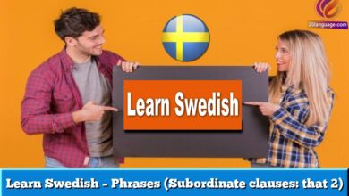 Learn Swedish – Phrases (Subordinate clauses: that 2)