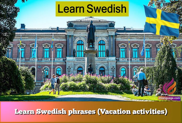 Learn Swedish phrases (Vacation activities)
