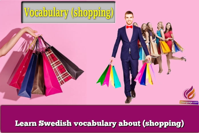 Learn Swedish vocabulary about (shopping)
