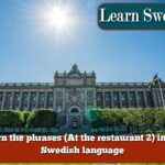 Learn the phrases (At the restaurant 2) in the Swedish language