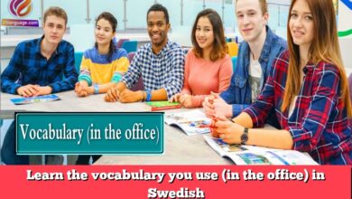 Learn the vocabulary you use (in the office) in Swedish