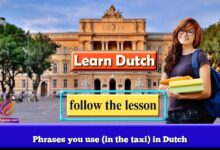 Phrases you use (in the taxi) in Dutch
