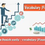 Learn Danish easily – vocabulary (Finances)
