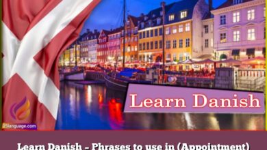 Learn Danish – Phrases to use in (Appointment)