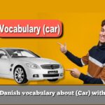Learn Danish vocabulary about (Car) with audio