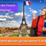 Learn French phrases (giving reasons 1) with audio