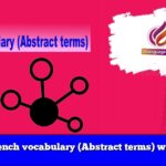 Learn French vocabulary (Abstract terms) with audio