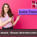Learn Danish – Phrases (Activities) with audio