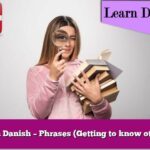 Learn Danish – Phrases (Getting to know others)