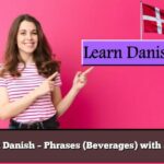 Learn Danish – Phrases (Beverages) with audio
