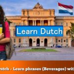 Learn Dutch – Learn phrases (Beverages) with audio