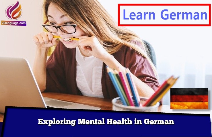 Exploring Mental Health in German