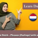 Learn Dutch – Phrases (Feelings) with audio