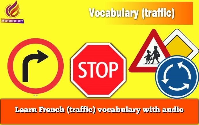 Learn French (traffic) vocabulary with audio