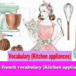 Learn French vocabulary (Kitchen appliances)