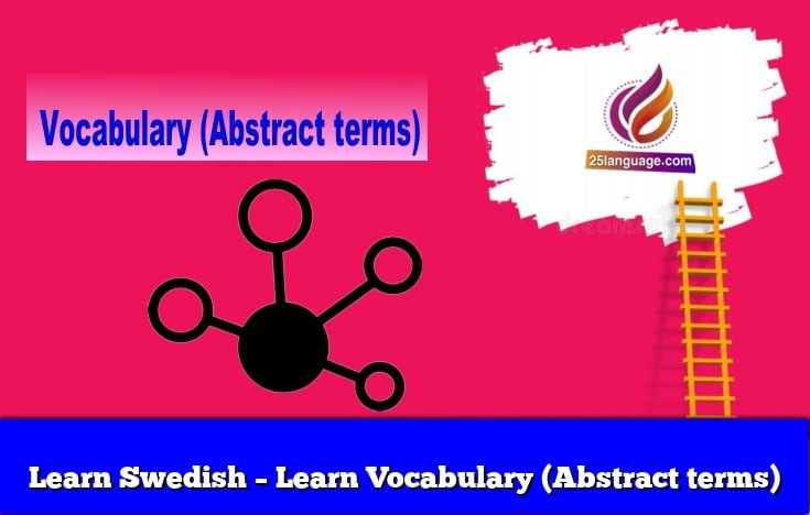 Learn Swedish – Learn Vocabulary (Abstract terms)