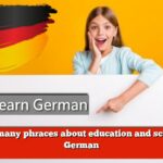 Learn many phraces about education and school in German