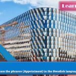 Learn the phrases (Appointment) in the Swedish language