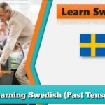 Learning Swedish (Past Tense )