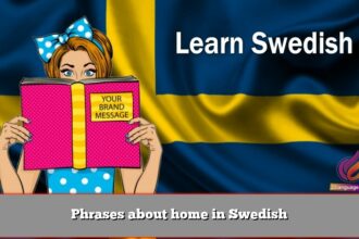 Phrases about home in Swedish