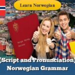 (Script and Pronunciation) Norwegian Grammar