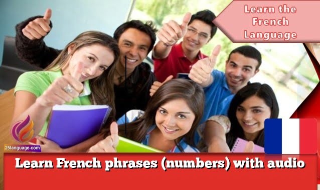 Learn French phrases (numbers) with audio