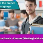 Learn French – Phrases (Working) with audio