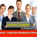 Learn French – Learn the Vocabulary (Occupations)