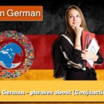 Learn German – phrases about (Conjunctions 3)