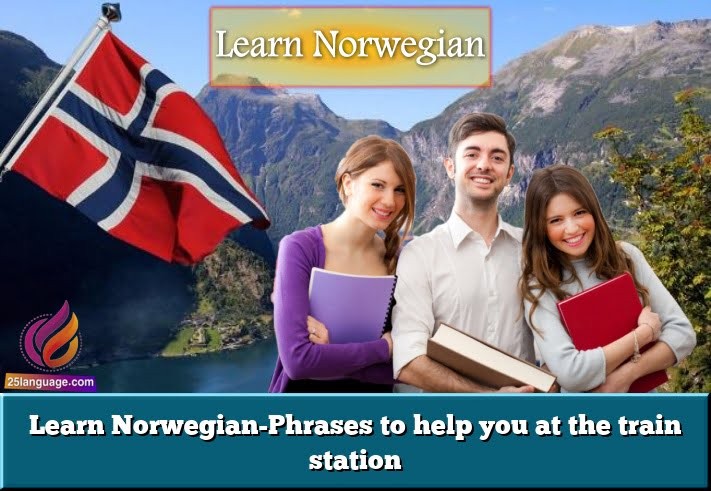 Learn Norwegian-Phrases to help you at the train station