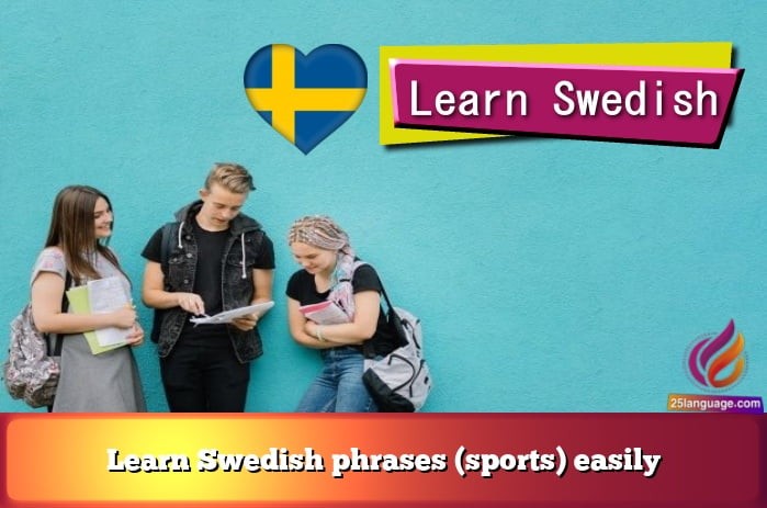 Learn Swedish phrases (sports) easily