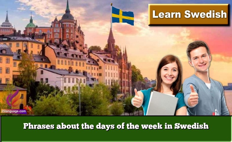 Phrases about the days of the week in Swedish