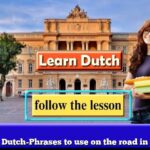 Learn Dutch-Phrases to use on the road in Dutch