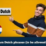 Learn Dutch phrases (to be allowed to)