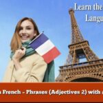 Learn French – Phrases (Adjectives 2) with audio