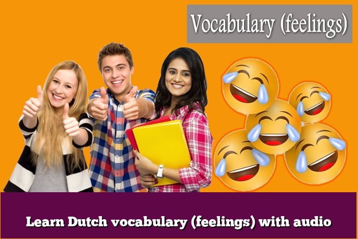 Learn Dutch vocabulary (feelings) with audio