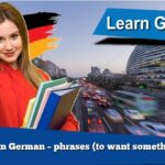 Learn German – phrases (to want something)